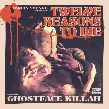 Ghostface Killah and Adrian Younge Twelve Reasons To Die