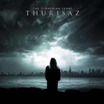 Thurisaz The Cimmerian Years